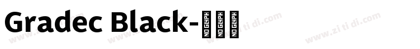 Gradec Black字体转换